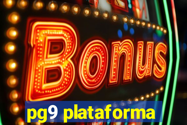 pg9 plataforma